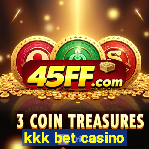 kkk bet casino